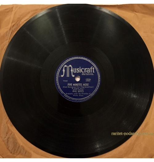 Пластинка Musicraft Phil Brito Five Minutes more & That Little Dream Got Nowhere